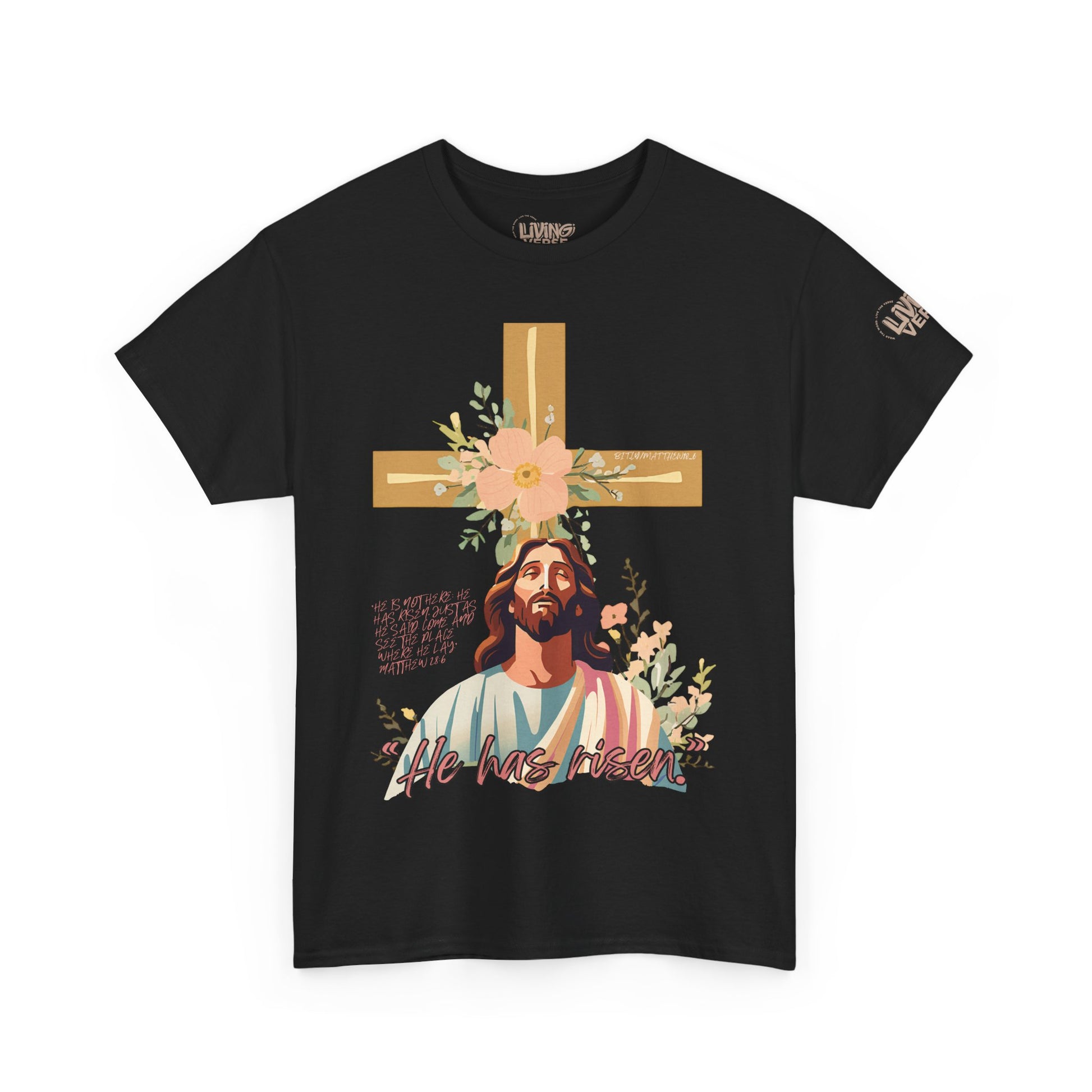 Signature - "He Has Risen" - Matthew 28:6 Unisex